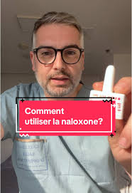 Utiliser la naloxone pour sauver des vies en urgence