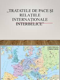 357102320 Tratatele De Pace Si Relatiile Internationale Interbelice Pdf