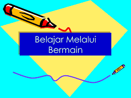 Pengajaran dan pembelajaran di bilik darjah berlandaskan prinsip belajar sambil bermain. Ppt Belajar Melalui Bermain Powerpoint Presentation Free Download Id 4442511