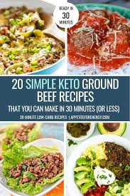 20 Simple Keto Ground Beef Recipes 30 Minutes Max Appetite For Energy Beef Recipes Minced Beef Recipes Ground Beef Recipes