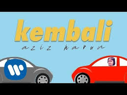 Dial *131*576480# dan tekan call/send. Lirik Lagu Kembali Aziz Harun Exlyrics Com