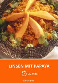 Linsen Mit Papaya Rezept Papaya Rezepte Rezepte Papaya