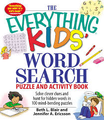 Your task is to find the hidden creature in the following ten sentences. The Everything Kids Word Search Puzzle And Activity Book Book By Beth L Blair Jennifer A Ericsson Official Publisher Page Simon Schuster