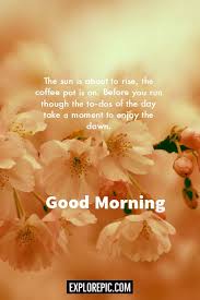 Thank you for join me this morning for some encouragement. 45 Motivational Morning Messages Good Morning Ideas Explorepic