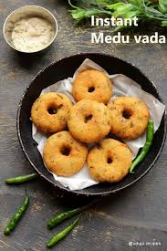 Instant Medu Vada Instant Vada Recipe Udupi Recipes Recipe In 2020 Recipes Indian Snacks Recipe Today