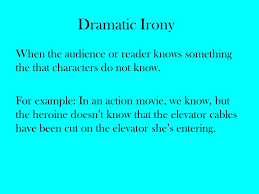 Definition and examples of dramatic irony. thoughtco, jan. Irony Types Examples Ppt Video Online Download