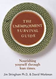 The Unemployment Survival Guide: Stringham, Jim, Workman, David R:  9781586853730: Amazon.com: Books