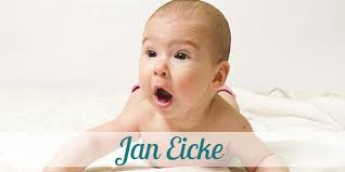 ▷ Vorname Jan Eicke: Herkunft, Bedeutung & Namenstag