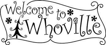 Welcome To Whoville Colouring Pages Grinch Coloring Pages Grinch Christmas Decorations Whoville Christmas