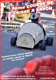 C'est un bolide à 4 roues propulsé par une énergie propre et sans limites : Course De Caisses A Savon 12 07 2017 Trets Frequence Sud Fr