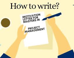 Writing a motivational letter can be a tough nut to crack. Motivation Letter Sample For A Master S In Project Management