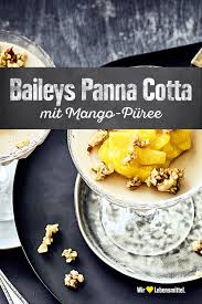 Baileys Panna Cotta Rezept Edeka Rezept Rezepte Baileys Rezept Lebensmittel Essen