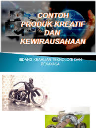 Analisis proses kerja pembuatan contoh produk. Contoh Produk Kreatif Dan Kewirausahaan Smk Berbagai Contoh