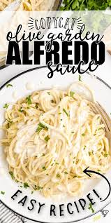 With Just Six Simple Step You Ll Have A Creamy Homemade Alfredo Sauce That Is Pe In 2021 Olive Garden Alfredo Sauce Fettuccine Alfredo Recipes Fettucini Alfredo Sauce