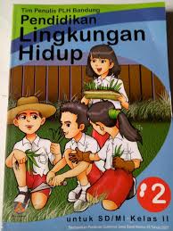 Download/unduh buku plh sd/mi kelas iii. Jual Pendidikan Lingkungan Hidup Plh Sd Kelas 2 Di Lapak Bukuku Bukalapak