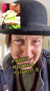 If Warren Pease was a Tea Fairy Pt. 15. @Lexxi Baby #warrenpease  #comedycharacters #teafairy #teapuns #minttea #minty @swiftbrooks  @swiftbrooks @swiftbrooks