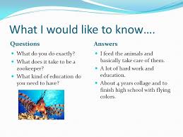Do you need a degree to be a zookeeper. Beth October 21st What I Would Like To Know Questions Answers What Do You Do Exactly What Does It Take To Be A Zookeeper What Kind Of Education Do Ppt Download