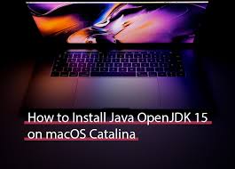 How To Install Java Openjdk 15 On Macos Catalina