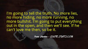 Maybe you would like to learn more about one of these? Top 34 Quotes About Hiding Your Love For Someone Famous Quotes Sayings About Hiding Your Love For Someone