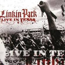 Linkin Park Live In Texas Download And Listen Music Linkin Park Linkin Park Chester Park
