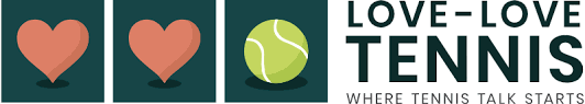 Love Love Tennis Where Tennis Talk Starts Love Love Tennis Llc