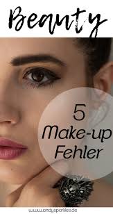 Beauty Vermeide Diese 5 Make Up Fehler Andysparkles De Schonheitshacks Make Up Naturlich Schminken
