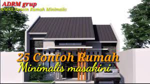 Desain rumah modern minimalis adalah cara terbaik untuk memiliki konsep hunian dengan fungsi ruang yang maksimal dan penampilan yang estetik. 25 Contoh Rumah Minimalis Masakini Youtube