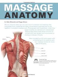 Maybe you would like to learn more about one of these? Massage Anatomy A Comprehensive Guide Ellsworth Abby Altman Peggy 9781607100140 Books Amazon Ca