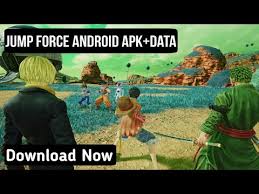 · then let the download finish. Jump Force Android Game Apk Data Download Easily For Android Jump Force Android Youtube