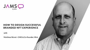 Jams: How to design successful branded NFT experience with Matthew Wurst