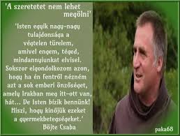 Böjte csaba gondolatai a szabadságról böjte csaba gondolatai a menekültekről, a menekülthelyzetről böjte csaba üzenete a nagyhétre böjte csaba új évet indító levele motivációs idézetek az élet legfontosabb területeire böjte csaba az asztrológiáról sri chinmoy zenéje és gondolatai neked is segítenek buddha 6. 55 Bojte Csaba Ideas Idezetek Gondolatok Idezet