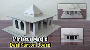 Tas dengan bahan kardus yang berbentuk kotak dan kelihatan sangat kuat. Membuat Miniatur Masjid Dari Karton Board Youtube