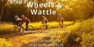 Wheels & Wattle