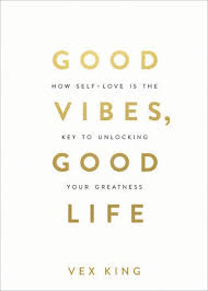 Good Vibes Good Life By Vex King 9781788171823 Penguinrandomhouse Com Books In 2021 Self Help Books Good Vibes Self Help