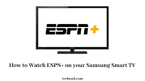 Espn player app smart tv. How To Watch Espn On Your Samsung Smart Tv In 2021