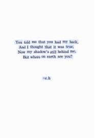 Dont Let This Be You Please Story Of My Life I Got My Own Back Thanks For Believing In Me Eh Poems Quotes Deep Short Poems