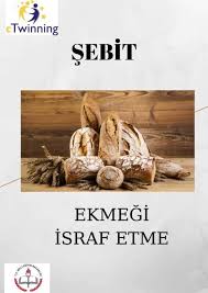 eTwinning Projesi ......(ŞEBİT (BREAD FESTIVAL) PROJESİ )