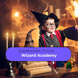 JULY 20-24 | WIZARD ACADEMY