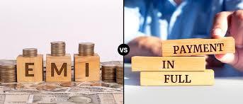 EMI vs Full Payment: Which Is Better for Big Purchases?