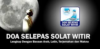 Solat sunat witir merupakan solat sunat yang dilakukan selepas solat isyak, kebiasaannya dirangkaikan dengan solat sunat tarawih. Doa Selepas Solat Witir Latest Version For Android Download Apk