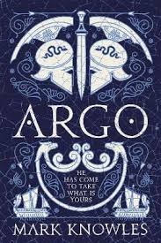 Mark Knowles: Argo (Blades of Bronze) [2022] paperback