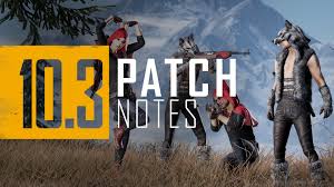 The original battle royale ※ drop into pubg: Console Update 10 3 Patch Notes Playerunknown S Battlegrounds