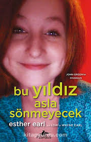 Bu Yıldız Asla Sönmeyecek (Esther Grace Earl) Fiyatı, Yorumları, Satın Al