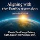 Earth Ascension:  Aligning with the Planet's event image