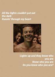 Harry Styles Lyrics Fine Line Lights Up In 2020 Style Lyrics Lyrics Harry Styles