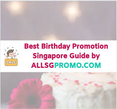 When preparing to redeem, be ready to show proof of your birthday, usually in the form of your photo id. Birthday Promotion Best Birthday Promotions Deals 2021 In Singapore Updated Allsgpromo