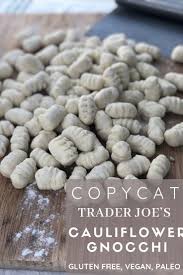 A Healthy Low Carb Gnocchi Inspired By The Popular Store Bought Brand These Copycat Trader Joe S Caulifl Gnocchi Gluten Free Gnocchi Gnocchi Recipes Homemade