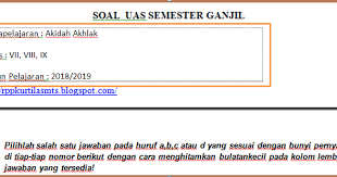Pin di bank soal from id.pinterest.com. Soal Pas Mts Akidah Akhlak Kelas Vii Viii Ix Semester 1 Tahun Pelajaran 2018 2019 Siap Ujian