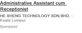 South & east asia headquarters. Admin Executive At C Son Office Solution Sdn Bhd And 71 More Admin Jobs In Kuala Lumpur For You Jobs