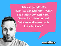 Ich Lese Gerade Das Kapital Von Karl May Lustige Witze Und Spruche Www Witze Tv